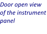 Door open view of the instrument panel
