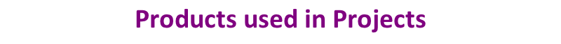 Products used in Projects